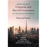 Research in Corporate and Shari'ah Governance in the Muslim World