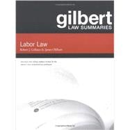 Gilbert Law Summaries on Labor Law