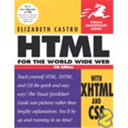 HTML for the World Wide Web with XHTML and CSS: Visual QuickStart Guide