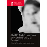 The Routledge Handbook of Phenomenology of Emotion