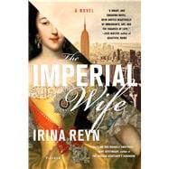The Imperial Wife A Novel