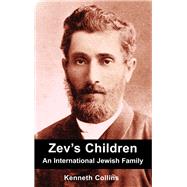 Zev’s Children An International Jewish Family