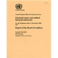 Financial Report And Audited Financial Statements For The Biennium Ended 31 December 2005 And Report Of The Board Of Auditors