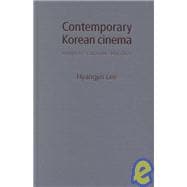Contemporary Korean Cinema Culture, Identity and Politics