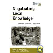 Negotiating Local Knowledge Power and Identity in Development