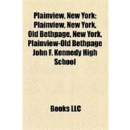 Plainview, New York : Old Bethpage, New York, Plainview-Old Bethpage John F. Kennedy High School, Plainview-Old Bethpage Central School District