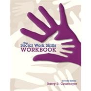 The Social Work Skills Workbook, 7th Edition