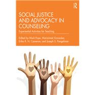 Social Justice and Advocacy in Counseling