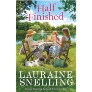 Half Finished A Novel