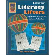 Literacy Lifters, Book 4: High-Interest Activities for Students of All Abilities
