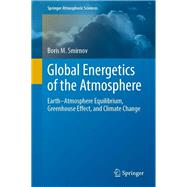 Global Energetics of the Atmosphere