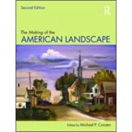 The Making Of The American Landscape