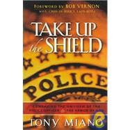 Take up the Shield : Comparing the Uniform of the Police Officer and the Armor of God