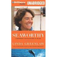 Seaworthy: A Swordboat Captain Returns to the Sea, Library Edition