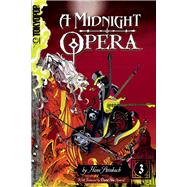 A Midnight Opera, Volume 3 Act 3