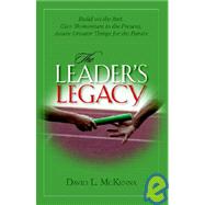 Leader's Legacy : Preparing for Greater Things