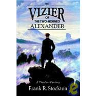 The Vizier of the Two-horned Alexander