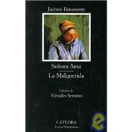 Senora ama, la malquerida / Mrs. Ama, the Unloved