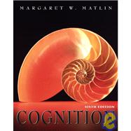 Cognition, 6th Edition