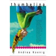 Thumbelina A Novel