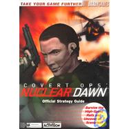 Covert Ops: Nuclear Dawn Official Strategy Guide