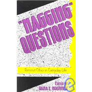 'Nagging' Questions Feminist Ethics in Everyday Life