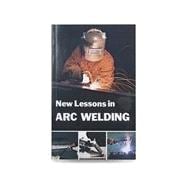 NEW LESSONS IN ARC WELDING (Product Code: L)