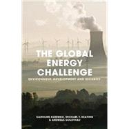 The Global Energy Challenge Environment, Development and Security