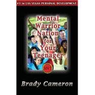 Mental Warrior Nation for Your Teenager