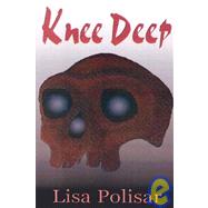 Knee Deep