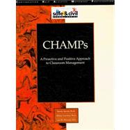 Champs : A Proactive and Positive Approach to Classroom Management