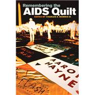 Remembering the AIDS Quilt