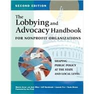 The Lobbying and Advocacy Handbook for Nonprofit Organizations