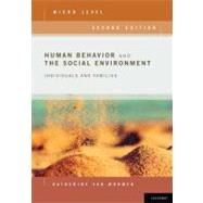 Human Behavior and the Social Environment, Micro Level Individuals and Families