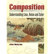 Composition Understanding Line, Notan and Color
