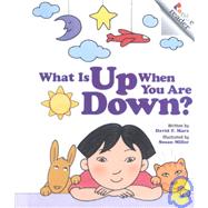 What Is Up When You Are Down?