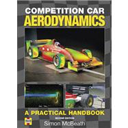 Competition Car Aerodynamics A Practical Handbook, 2nd Edition