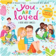 You Are Loved: A Book About Families