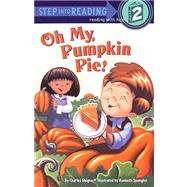 Oh My, Pumpkin Pie!