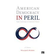 American Democracy in Peril