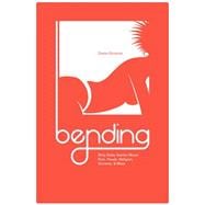 Bending Dirty Kinky Stories About Pain, Power, Religion, Unicorns, & More