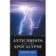Antichrists and the Apocalypse