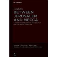 Between Jerusalem and Mecca
