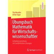 Übungsbuch Mathematik Für Wirtschaftswissenschaftler