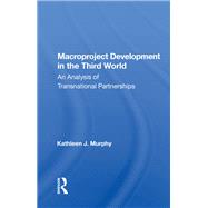 Macroproject Development in the Third World