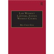 Law Without Lawyers, Justice Without Courts: On Traditional Chinese Mediation