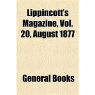 Lippincott's Magazine, August 1877