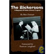 The Bickersons: A Biography Of Radio's Wittiest Program