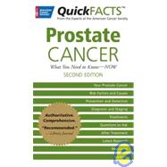 QuickFACTS™ Prostate Cancer; What You Need to Know—NOW