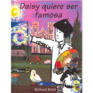 Daisy Quiere Ser Famosa/daisy Wants To Be Famous